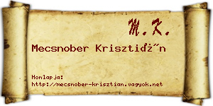 Mecsnober Krisztián névjegykártya